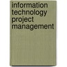 Information Technology Project Management door Bennet P. Lientz