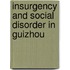 Insurgency And Social Disorder In Guizhou