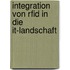 Integration Von Rfid In Die It-Landschaft
