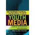 International Perspectives on Youth Media