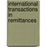 International Transactions In Remittances door Imf