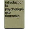 Introduction La Psychologie Exp Rimentale by Alfred Binet