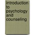 Introduction to Psychology and Counseling