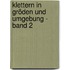 Klettern In Gröden Und Umgebung - Band 2