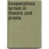 Kooperatives Lernen In Theorie Und Praxis