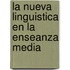 La Nueva Linguistica En La Enseanza Media