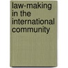 Law-Making in the International Community by Gennady M. Danilenko
