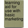Learning Aid for Use with Basic Marketing door Charles Perrault