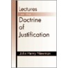Lectures On The Doctrine Of Justification by John Henry Cardinal Newman