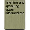 Listening And Speaking Upper Intermediate door Jeremy Harmer