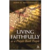 Living Faithfully as a Prayer Book People door John H. Westerhoff Iii
