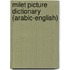 Milet Picture Dictionary (Arabic-English)