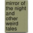 Mirror Of The Night And Other Weird Tales