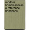 Modern Homelessness: A Reference Handbook door Mary Ellen Hombs