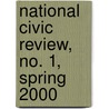 National Civic Review, No. 1, Spring 2000 by Ncr (national Civic Review)