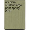 Niv Bible Student Large Print-Spring 2012 by Standard Publishing
