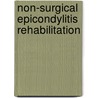 Non-Surgical Epicondylitis Rehabilitation by David Stickney