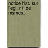 Notice Hist. Sur L'Egl. R F. De Nismes... door Abraham Borrel