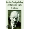 On The Foreign Policy Of The Soviet State door V.I. Lenin