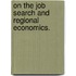 On The Job Search And Regional Economics.