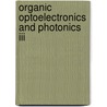 Organic Optoelectronics And Photonics Iii door Michele Muccini