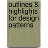 Outlines & Highlights For Design Patterns door Cram101 Textbook Reviews