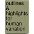 Outlines & Highlights For Human Variation