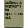 Outlines & Highlights For Operations Risk by Cram101 Textbook Reviews