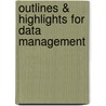 Outlines & Highlights for Data Management door David Watson