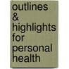 Outlines & Highlights for Personal Health door Yelding