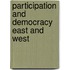 Participation And Democracy East And West