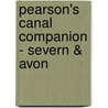 Pearson's Canal Companion - Severn & Avon door Michael Pearson