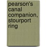 Pearson's Canal Companion, Stourport Ring door Michael Pearson