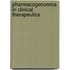 Pharmacogenomics In Clinical Therapeutics