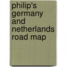 Philip's Germany And Netherlands Road Map by Philip's