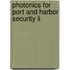 Photonics For Port And Harbor Security Ii