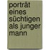 Porträt Eines Süchtigen Als Junger Mann