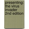 Presenting: The Virus Invader 2Nd Edition by Miss Sherrie Bain