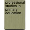 Professional Studies In Primary Education door Hilary Cooper