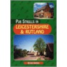 Pub Strolls In Leicestershire And Rutland door Bryan Waites
