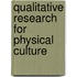 Qualitative Research For Physical Culture