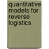 Quantitative Models For Reverse Logistics