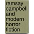 Ramsay Campbell and Modern Horror Fiction