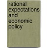 Rational Expectations And Economic Policy door Urban