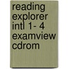 Reading Explorer Intl 1- 4 Examview Cdrom door Judith V. Douglas