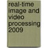 Real-Time Image And Video Processing 2009