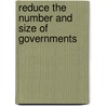 Reduce The Number And Size Of Governments by Tom Rowlett