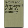 Reform And Development Of China's Economy by Siwei Cheng