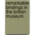 Remarkable Bindings In The British Museum