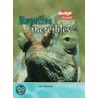 Reptiles Increibles = Incredible Reptiles by John Townsend